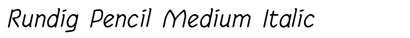 Rundig Pencil Medium Italic